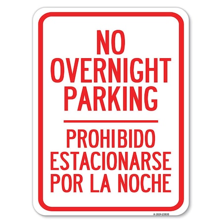 Signmission No Overnight Parking Prohibido Estacionarse Por La Noche Heavy-Gauge Aluminum Parking, A-1824-23830 A-1824-23830